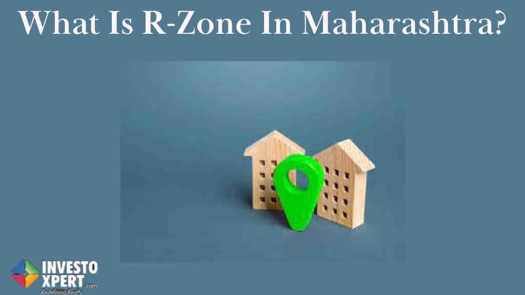 What Is R-Zone In Maharashtra?