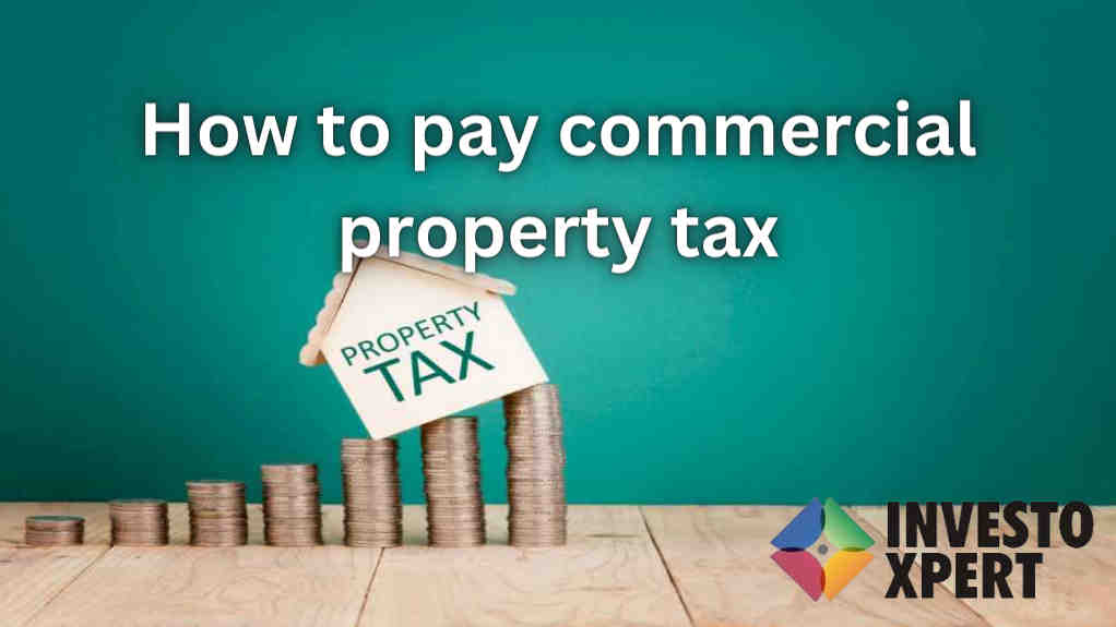 How to pay commercial property tax?