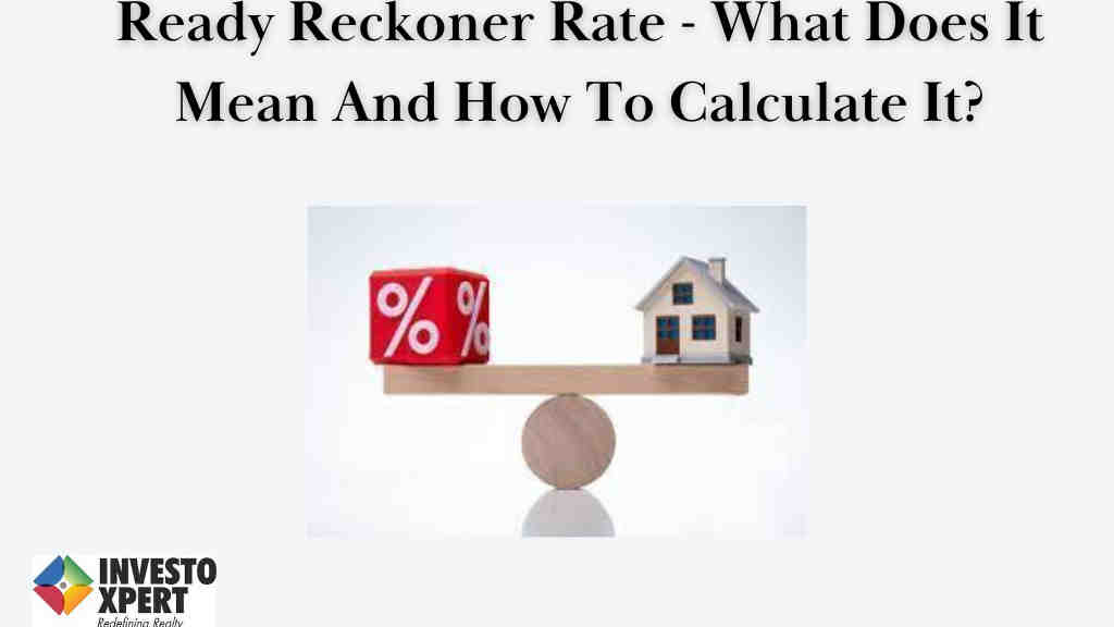 Ready Reckoner Rate - What Does It Mean And How To Calculate It?