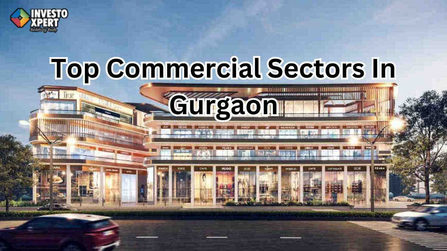 Top Commercial Sectors In Gurgaon