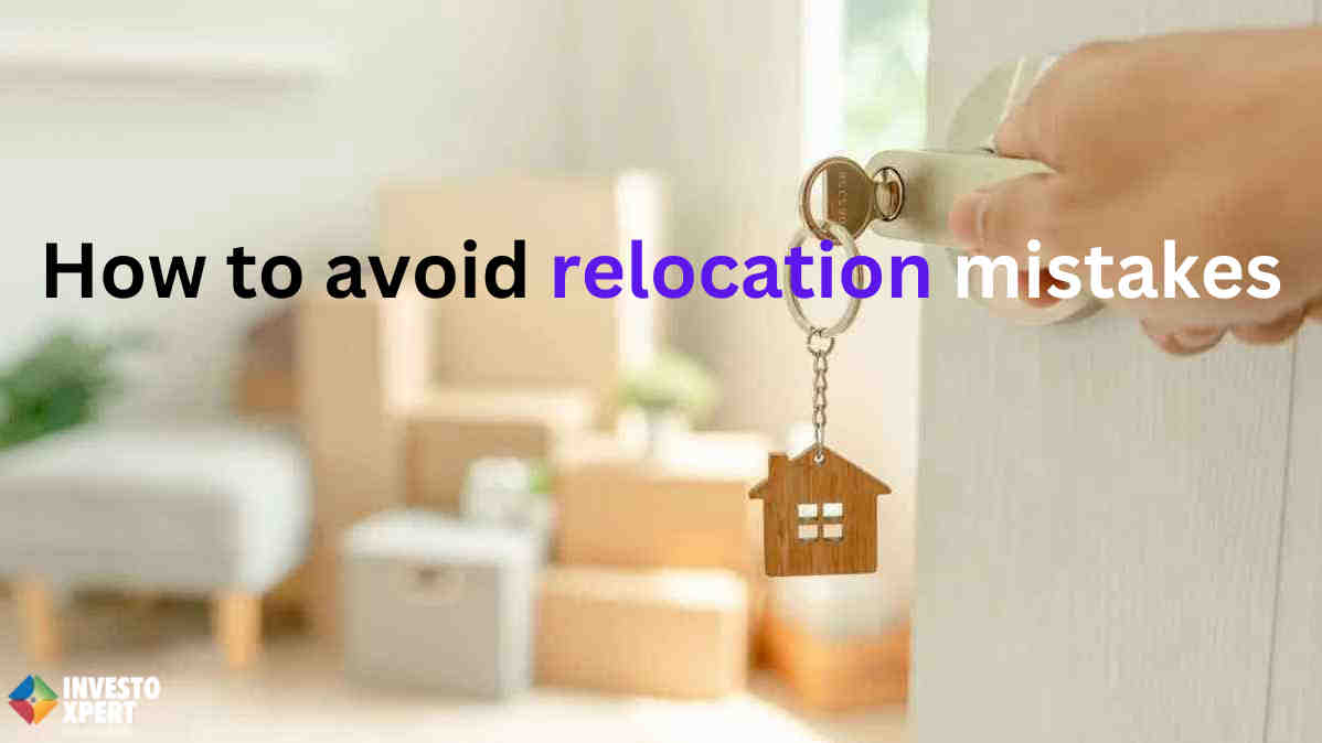 How to avoid relocation mistakes
