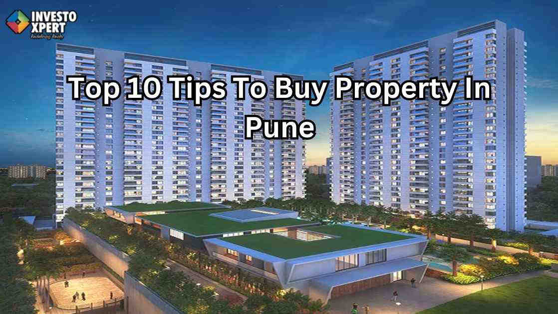 Top 8 Tips To Buy Property In Pune