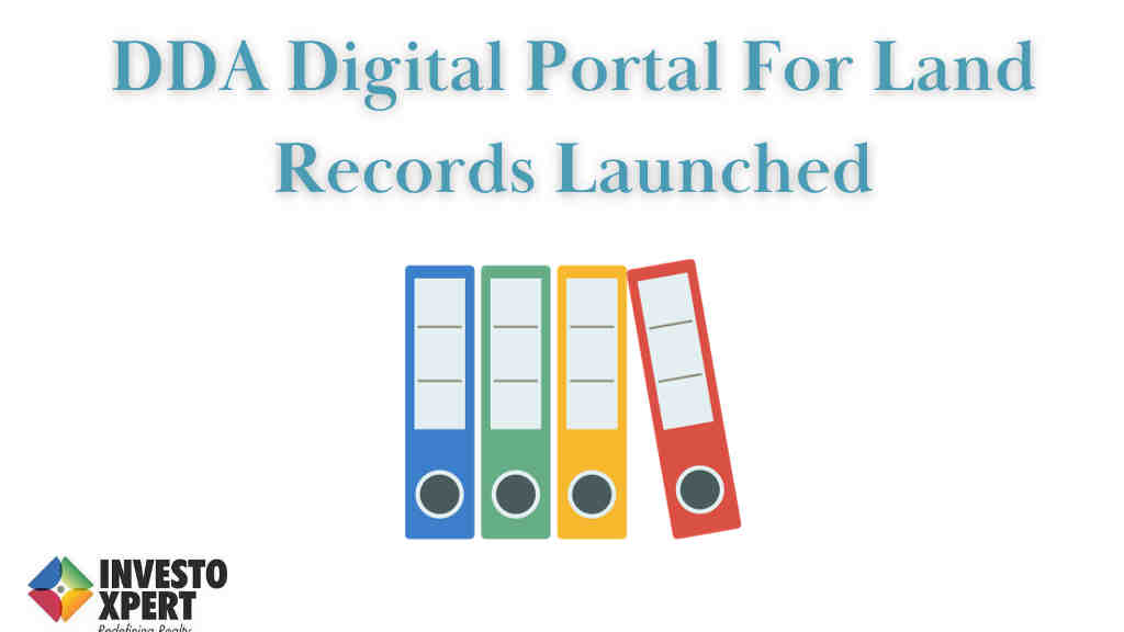 DDA Digital Portal For Land Records Launched